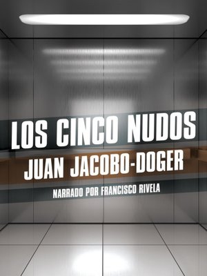 cover image of Los cinco nudos (The Five Knots)